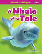 A Whale of a Tale