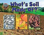 What Is Soil Made Of?