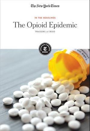 The Opioid Epidemic