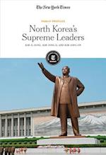 North Korea's Supreme Leaders