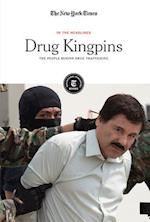 Drug Kingpins