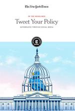 Tweet Your Policy