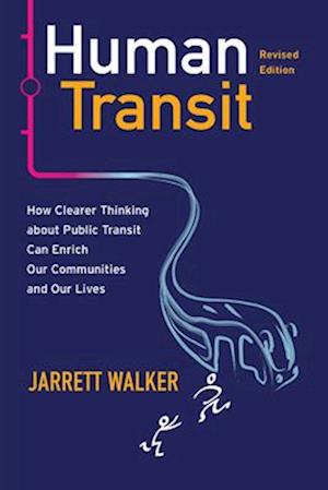 Human Transit, Revised Edition