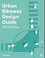 Urban Bikeway Design Guide, Third Edition