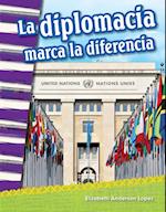 La diplomacia marca la diferencia