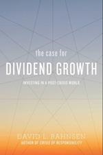 The Case for Dividend Growth