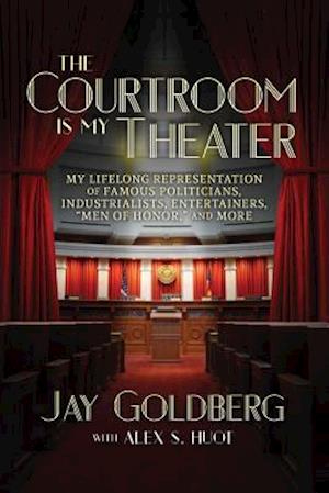 The Courtroom Is My Theater