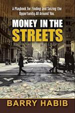 Money in the Streets