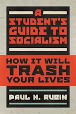 A Student's Guide to Socialism