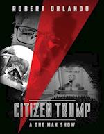 Citizen Trump