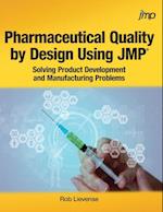 Pharmaceutical Quality by Design Using JMP