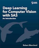 Deep Learning for Computer Vision with SAS
