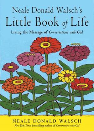 Neale Donald Walsch's Little Book of Life