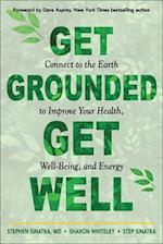 Get Grounded, Get Well