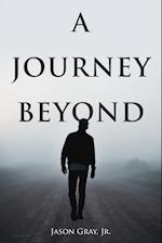 A Journey Beyond