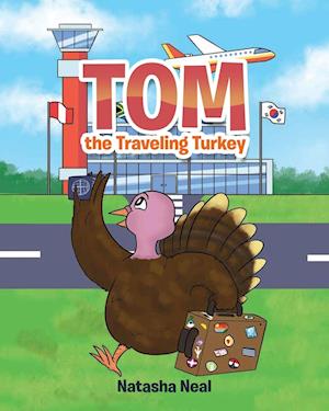 Tom the Traveling Turkey