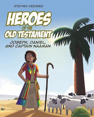 Heroes of the Old Testament