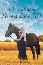 A Jersey Girl in Powers Lake, ND