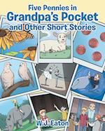 Five Pennies in Grandpa's Pocket and Other Short Stories