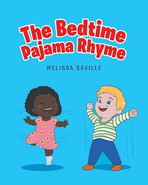 The Bedtime Pajama Rhyme