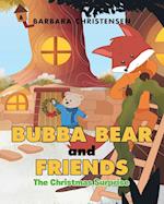 Bubba Bear and Friends