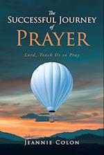The Successful Journey of Prayer