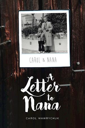 A Letter to Nana