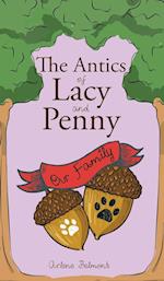 The Antics of Lacy and Penny