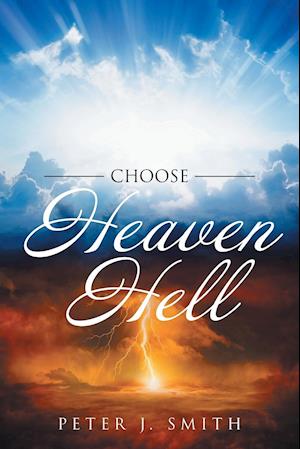 Choose Heaven Hell