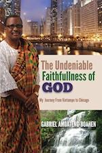 The Undeniable Faithfullness of God