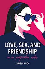 Love, Sex, and Friendship