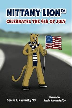 Nittany Lion Celebrates the 4th of July