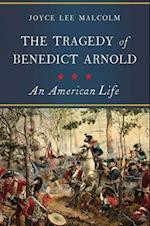 The Tragedy of Benedict Arnold