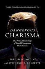 Dangerous Charisma