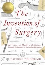 The Invention of Surgery
