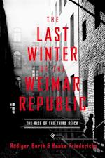 Last Winter of the Weimar Republic