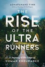 The Rise of the Ultra Runners