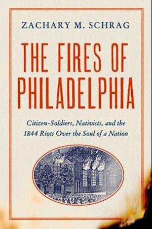 The Fires of Philadelphia