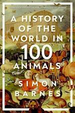 A History of the World in 100 Animals