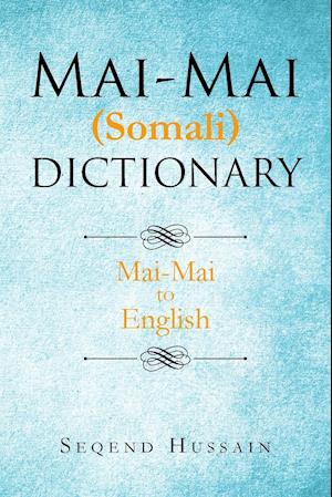 Mai-Mai (Somali) Dictionary