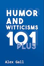 Humor and Witticisms 101 Plus