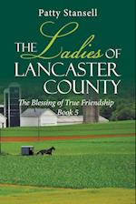 The Ladies of Lancaster County