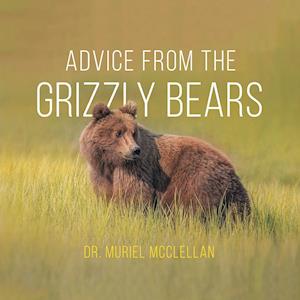 Advice from the Grizzly Bears