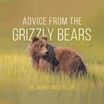 Advice from the Grizzly Bears 