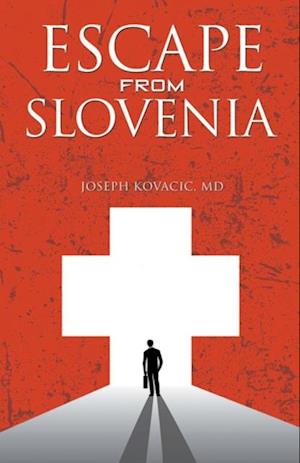 Escape from Slovenia