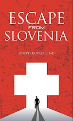 Escape from Slovenia 