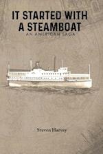 It Started with a Steamboat