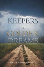 Keepers of Golden Dreams