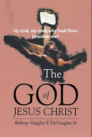 The God of Jesus Christ