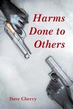 Harms Done to Others 